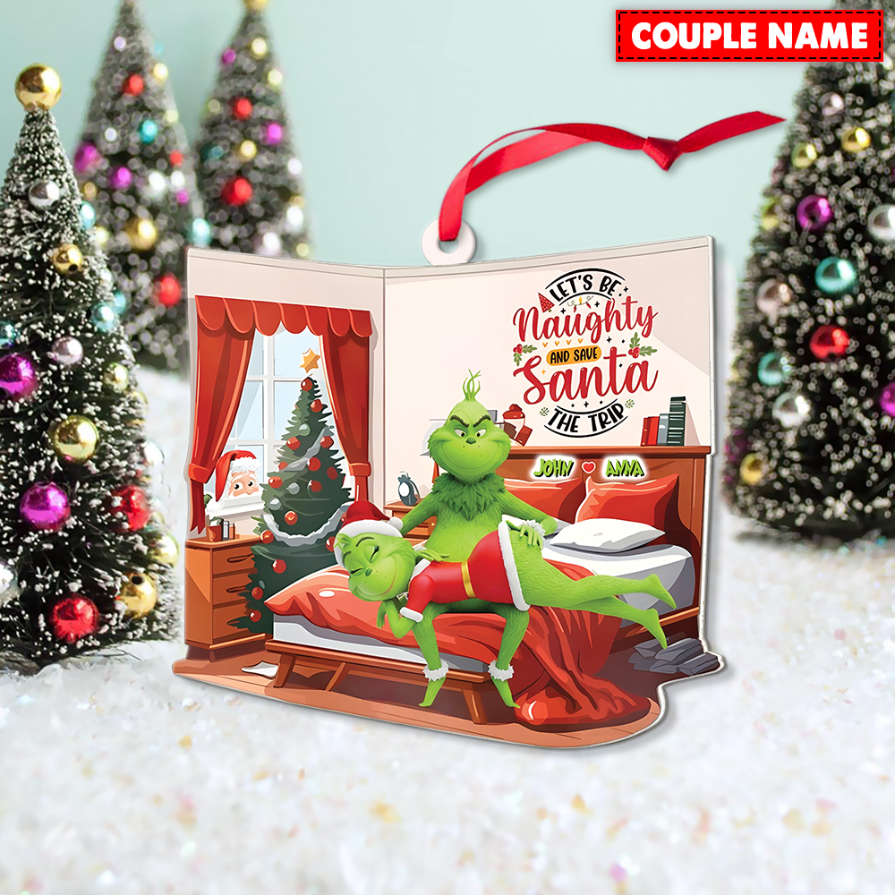 Personalized Green Monster Couple Let's Be Naughty And Save Santa The Trip Christmas Ornament - Image 3